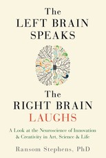 Left Brain Speaks, the Right Brain Laughs