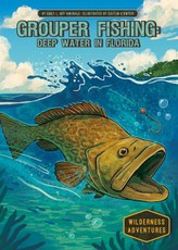 Grouper Fishing: Deep Water in Florida