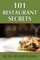 101 Restaurant Secrets