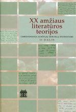 XX amžiaus literatūros teorijos. 2 dalis