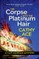 The Corpse with the Platinum Hair 2nd Edition