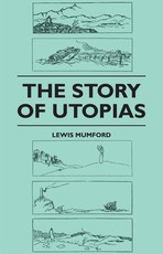 The Story of Utopias
