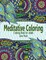 Meditative Coloring - Coloring Book For Adults