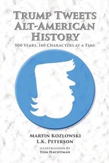 Trump Tweets Alt-American History
