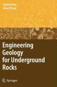 Engineering Geology for Underground Rocks