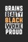 brains beauty black woke proud