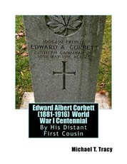 Edward Albert Corbett (1881-1916) World War I Centennial