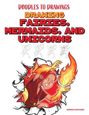 Drawing Fairies, Mermaids, and Unicorns
