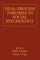 Dual-Process Theories in Social Psychology
