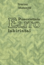Posovietinio elito labirintai