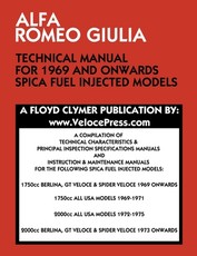 Alfa Romeo Giulia Technical Manual for 1969 and Onwards Spica Fuel Injected Models