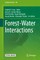 Forest-Water Interactions