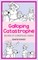 Galloping Catastrophe