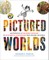 Pictured Worlds