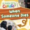 When Someone Dies