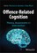 Offence-Related Cognition