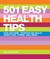 501 Easy Health Tips