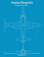 Airplane Blueprints Coloring Book for Grown-Ups 1