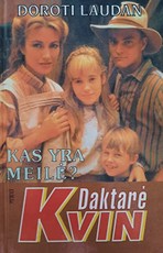 Daktarė Kvin. Kas yra meilė?