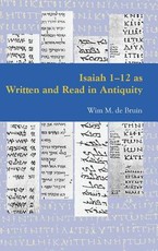 Isaiah 1-12 as Written and Read in Antiquity
