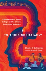 To Think Christianly