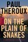 On the Plain of Snakes