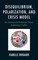 Disequilibrium, Polarization, and Crisis Model