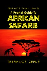 Terrance Talks Travel: A Pocket Guide To African Safaris