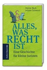 Alles, was Recht ist: Warum unser Rechtsstaat so wichtig ist