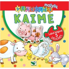 Kaime: mažylių dėlionės