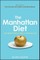 The Manhattan Diet