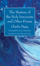 The Mystery of the Holy Innocents and Other Poems