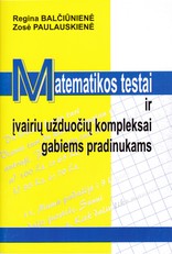 Matematikos testai ir įvairių užduočių kompleksai gabiems pradinukams
