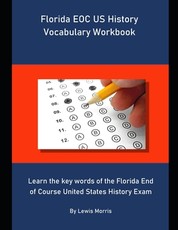 Florida EOC US History Vocabulary Workbook