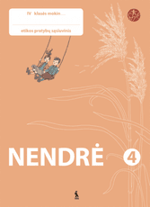 Nendrė. Etikos pratybų sąsiuvinis 4 klasei. Serija ŠOK