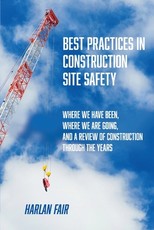 Best Practices in Construction Site Safety