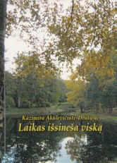 Laikas išsineša viską