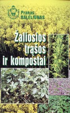 Žaliosios trąšos ir kompostai