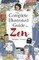 The Complete Illustrated Guide to Zen
