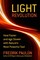 The Light Revolution