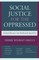 Social Justice for the Oppressed