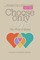 Choose Only Love