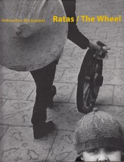 Ratas / The Wheel. Fotografijų rinktinė