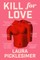 Kill for Love
