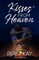 Kisses from Heaven