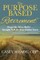 The Purpose Based Retirement