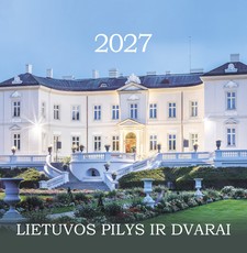 Sieninis kalendorius 2027. Lietuvos pilys ir dvarai
