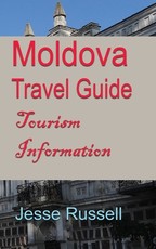 Moldova Travel Guide