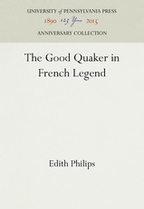 The Good Quaker in French Legend