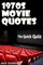 1970s Movie Quotes - The Quick Quiz